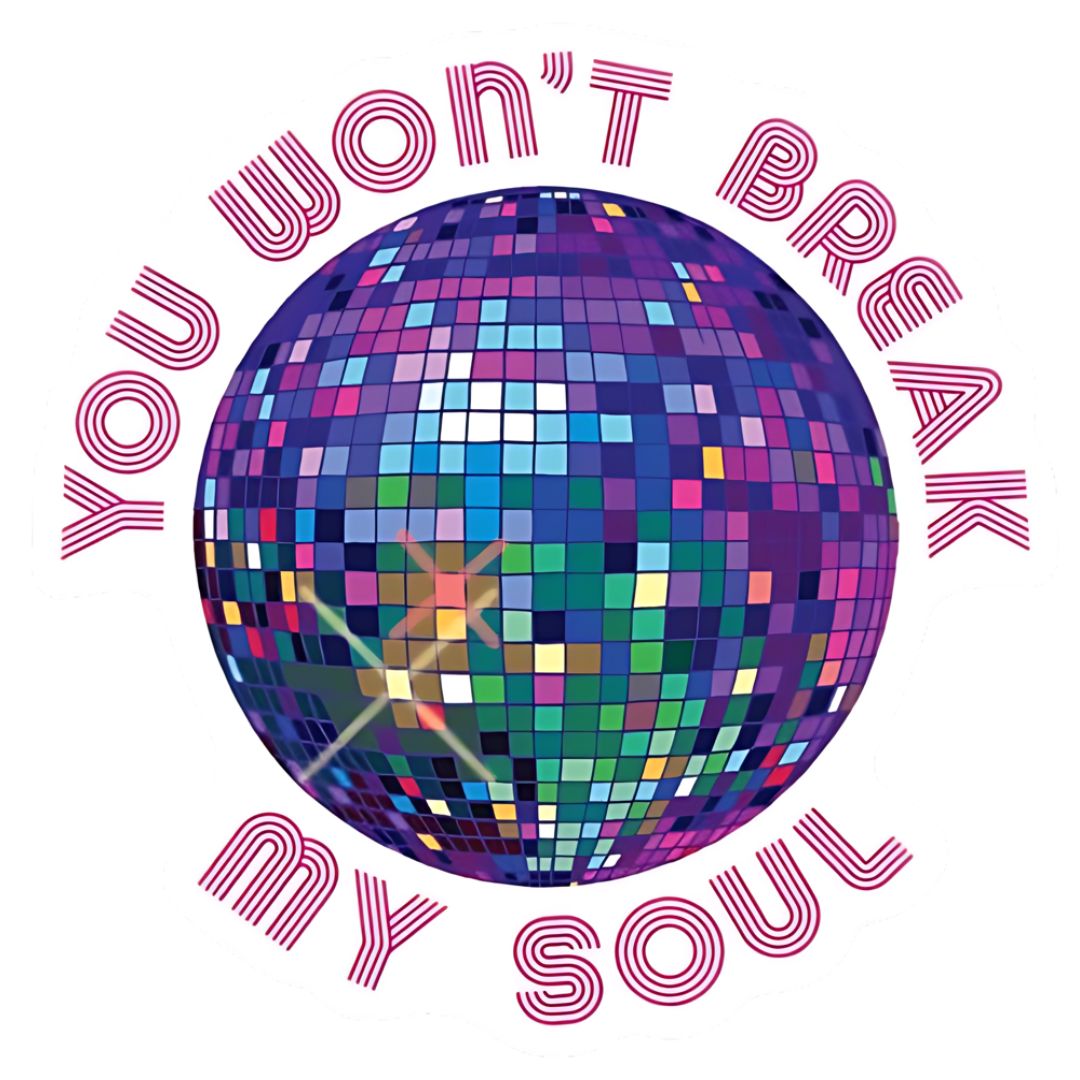 TFND* Won't Break My Soul Sticker - Feliz Modern — free download