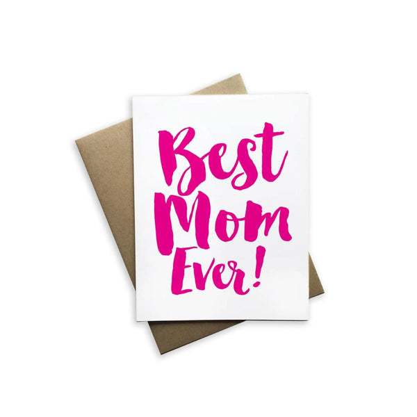 TIRP Best Mom Ever Card -  - Cards - Feliz Modern