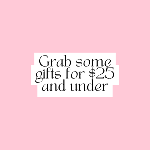 Gifts Under $25