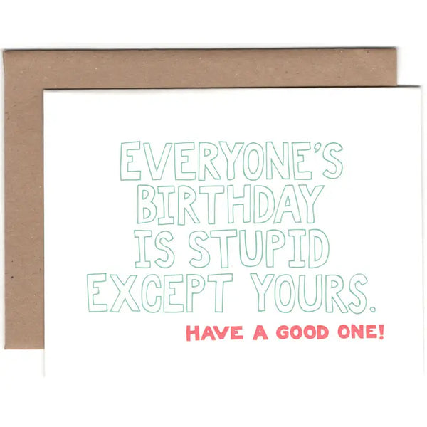 PLP Stupid Birthday Card - - Cards - Feliz Modern