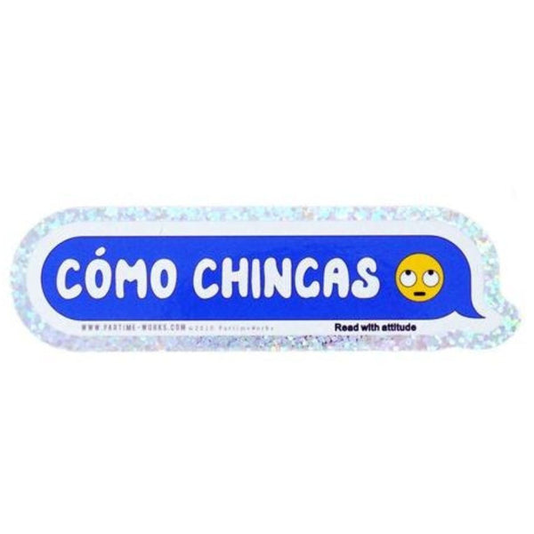 PTW Como Chingas Sticker -  - Stickers - Feliz Modern