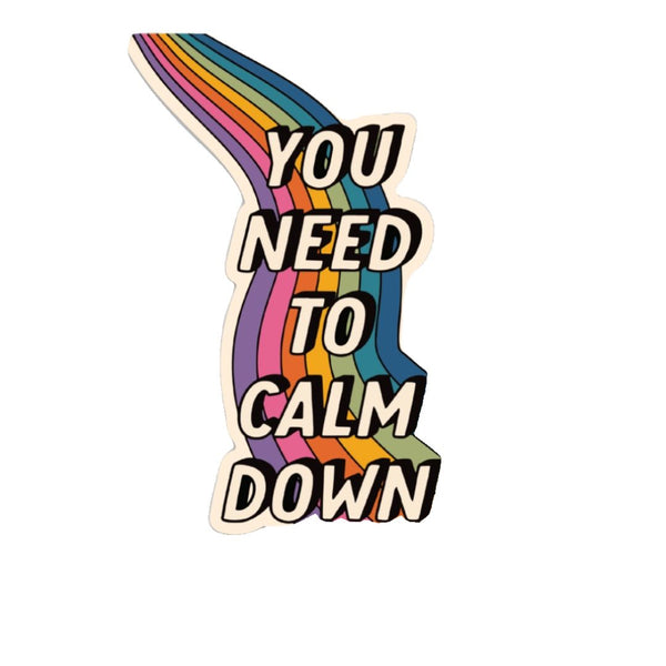IAP* Need To Calm Down Sticker - - Stickers - Feliz Modern