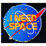 PTW I Need Space Sticker -  - Stickers - Feliz Modern
