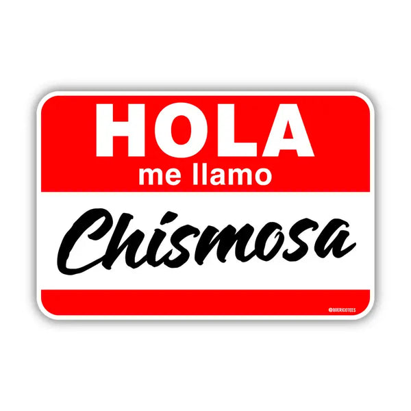 QRIC Hola Me Llamo Sticker - Chismosa - Stickers - Feliz Modern