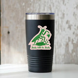 YRNL Girls Will Be Girls Sticker