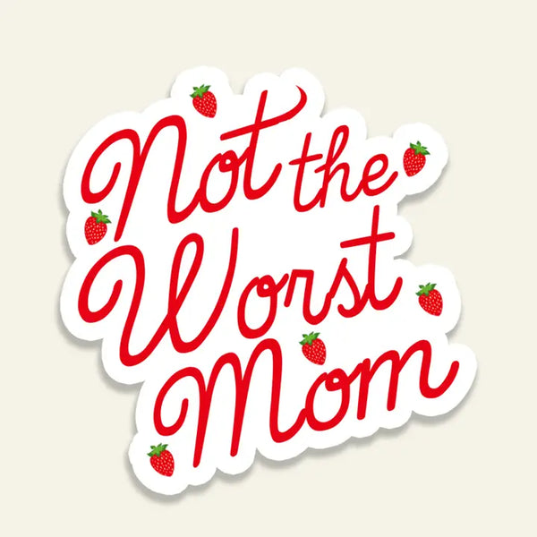 CDC Not The Worst Mom Berry Sticker - - Stickers - Feliz Modern
