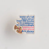 *NRDE Pizza and Summer Readings Pin - - Pins & Patches - Feliz Modern