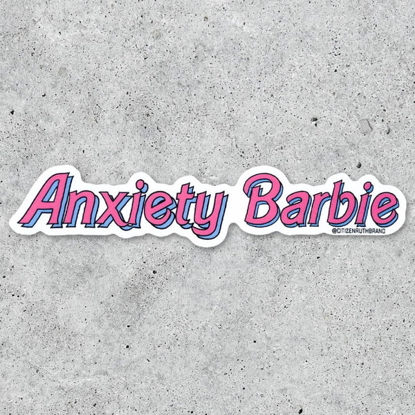 CTR Anxiety Barbie Sticker -  - Stickers - Feliz Modern