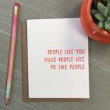 AZD People Like You Card - - Cards - Feliz Modern
