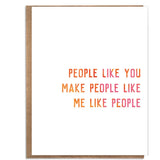 AZD People Like You Card - - Cards - Feliz Modern