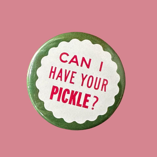 WFO Pickle Button -  - Pins & Patches - Feliz Modern