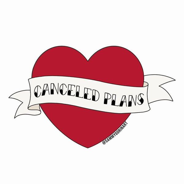 SAGO Canceled Plans Sticker -  - Stickers - Feliz Modern