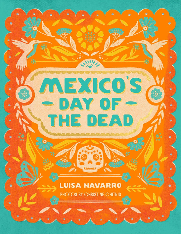 CBKS Mexico's Day Of The Dead Book - - Books - Feliz Modern