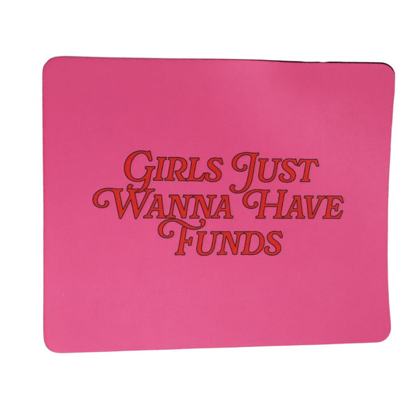 MAG Wanna Have Funds Mousepad -  - Office & Stationery - Feliz Modern