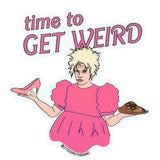 CTR Time To Get Weird Barbie sticker -  - Stickers - Feliz Modern