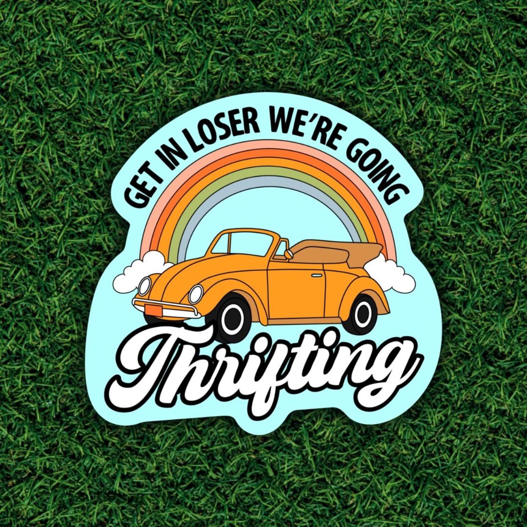 SEAV Get In Loser Sticker – Feliz Modern