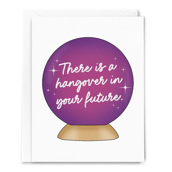 SAGO Hangover In Your Future Card -  - Cards - Feliz Modern