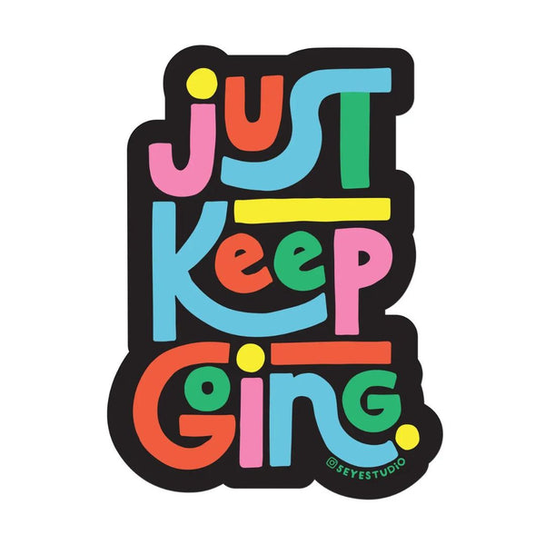 FES Just Keep Going Sticker -  - Stickers - Feliz Modern