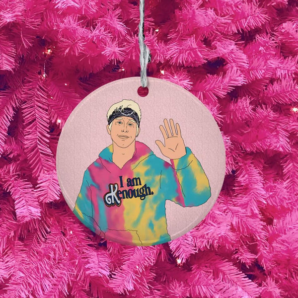 CTR* I Am Kenough Christmas Ornament -  - Christmas - Feliz Modern