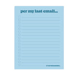 THSA Per My Last Email Notepad -  - Office & Stationery - Feliz Modern