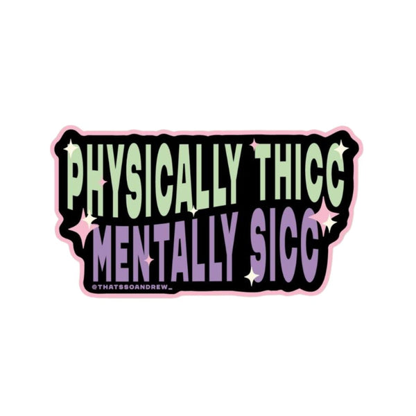 THSA Physically Thicc Sticker -  - Stickers - Feliz Modern