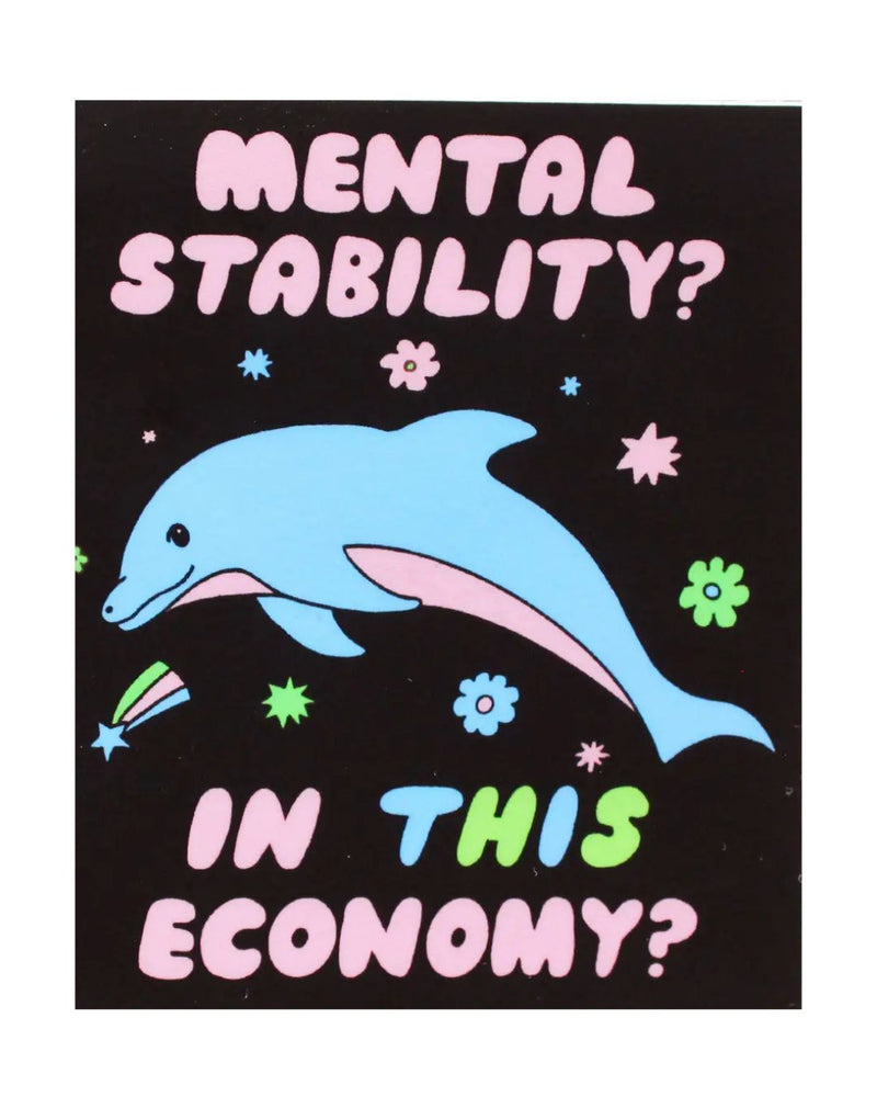 TGT Mental Stability Dolphin Sticker - - Stickers - Feliz Modern