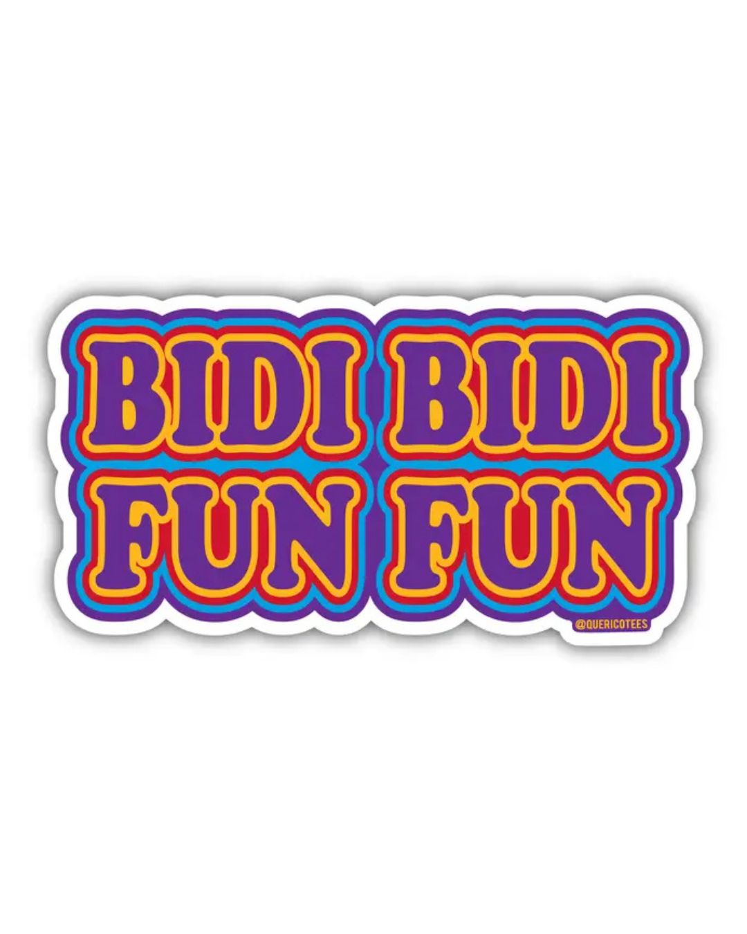 QRIC Bidi Bidi Fun Sticker – Feliz Modern