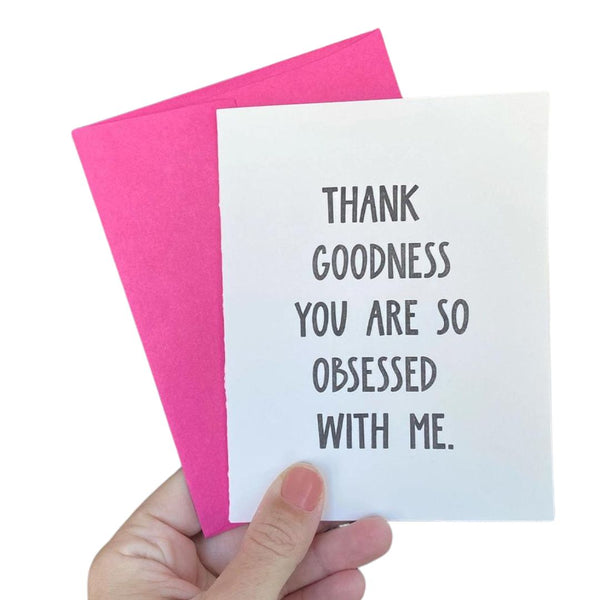 STPP Thank Goodness You're Obsessed Card -  - Cards - Feliz Modern