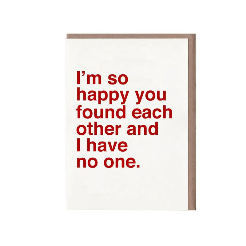 SDSH Happy You Found Each Other Card -  - Cards - Feliz Modern