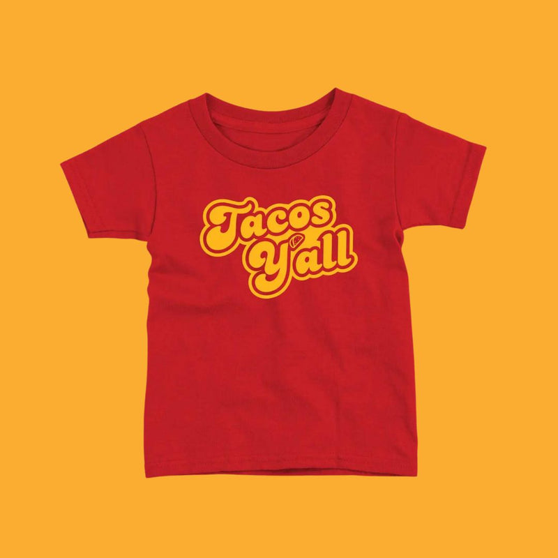 QRIC Tacos Y'all Toddler Shirt - 4T - Babies & Kids - Feliz Modern