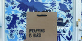 PYAG Wrapping is Hard Gift Bag - Small w Rope Handles - Gifting Supplies - Feliz Modern