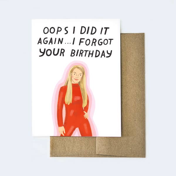 AVEP* Oops I Did It Again Birthday Card -  - Cards - Feliz Modern