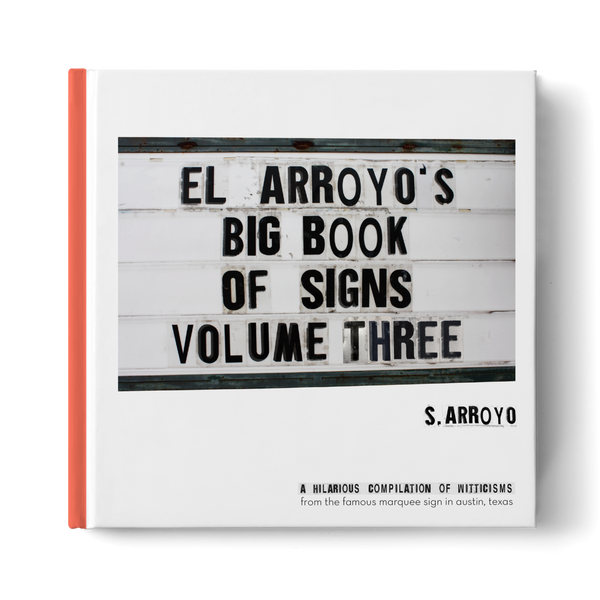CPC* El Arroyo's Big Book of Signs Vol. 3 -  - Books - Feliz Modern