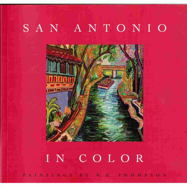 TPB San Antonio in Color Book -  - Books - Feliz Modern