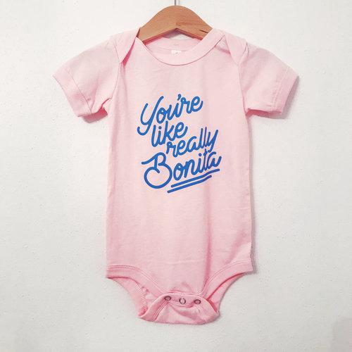 MIR You're Like Really Bonita Onesie -  - Clothing - Feliz Modern