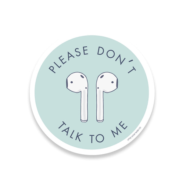 TH Don't Talk to Me Sticker -  - Stickers - Feliz Modern