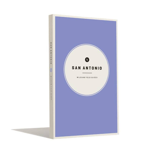 WSFG San Antonio Field Guide -  - Books - Feliz Modern