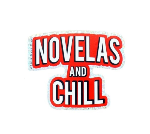 PTW* Novelas and Chill Sticker -  - Stickers - Feliz Modern