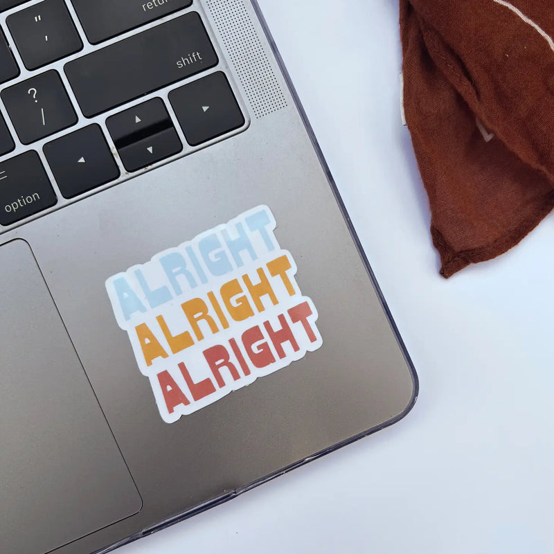 JRDC Alright, Alright Sticker -  - Stickers - Feliz Modern