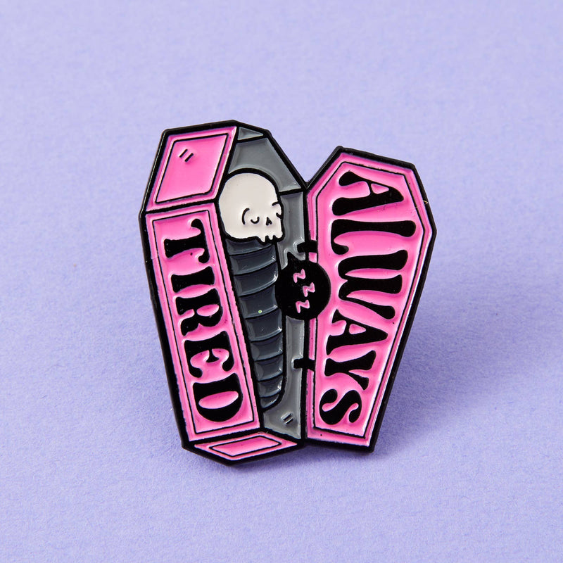 PKYP Always Tired Coffee Pin -  - Pins & Patches - Feliz Modern