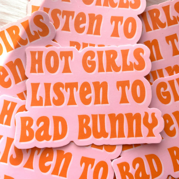 CHRB* Hot Girls Listen To Benito! Sticker -  - Stickers - Feliz Modern