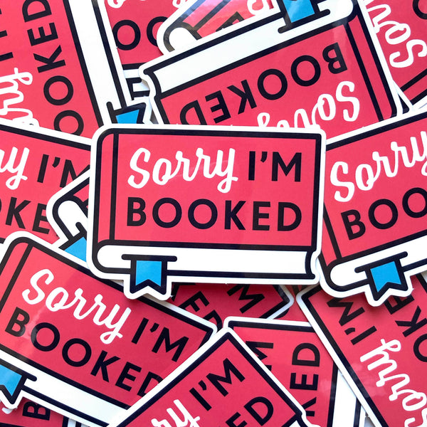 RAK* Sorry I'm Booked -  - Stickers - Feliz Modern