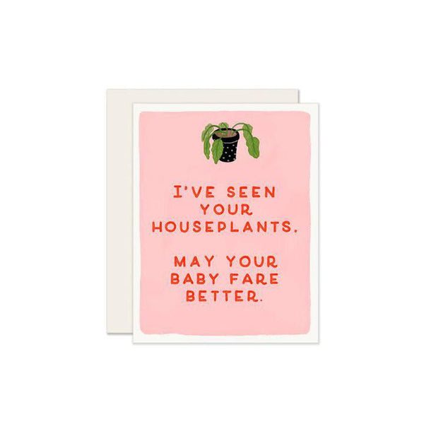 SLGT* may your baby fare better than your houseplants card -  - Cards - Feliz Modern