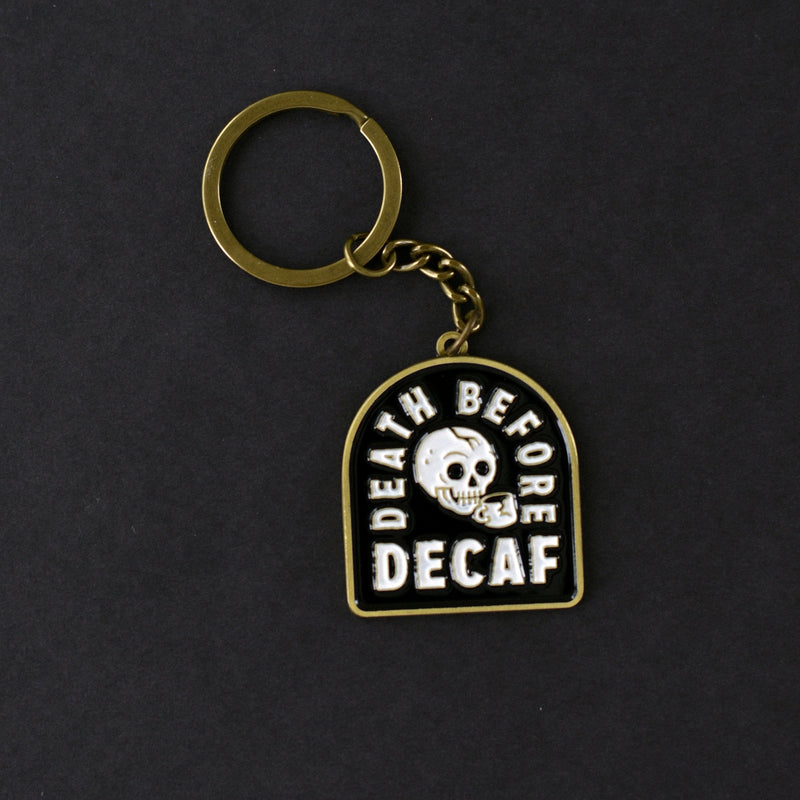 PYF* Death Before Decaf Coffee Keychain -  - Keychains - Feliz Modern