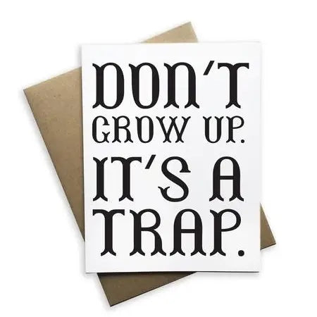 TIRP* Don't Grow Up Card -  - Cards - Feliz Modern