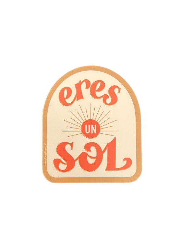TYBR* Eres Un Sol Sticker -  - Stickers - Feliz Modern