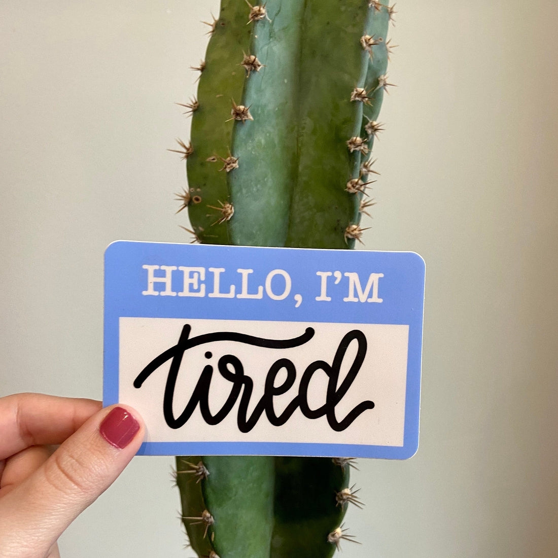 I'm Tired Sticker – Feliz Modern
