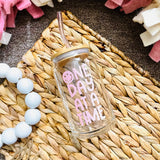 KUAD  One Day At A Time Boba Glass -  - Drinkware - Feliz Modern