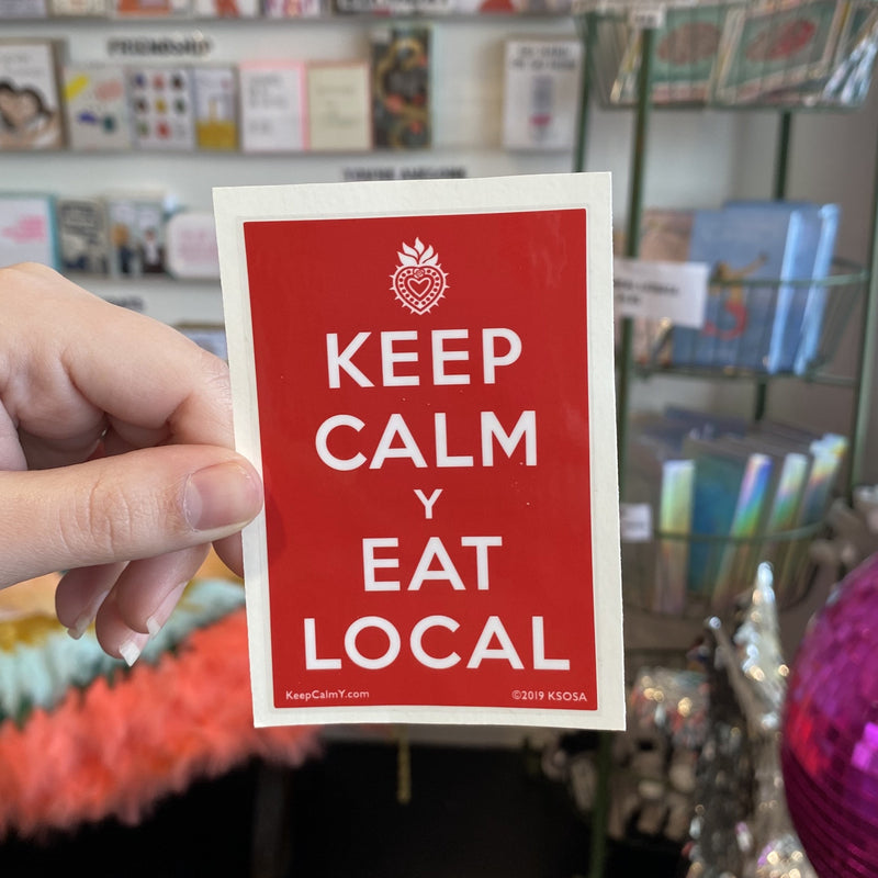 SOSA* Keep Calm Y Eat Local Sticker -  - Stickers - Feliz Modern