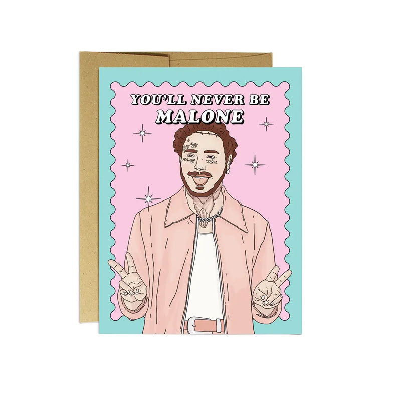 PMP* You'll Never Be Malone Card